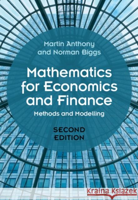 Mathematics for Economics and Finance: Methods and Modelling Martin Anthony Norman Biggs 9781108472395 Cambridge University Press - książka