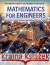Mathematics for Engineers Tony Croft 9781292253640 Pearson Education Limited