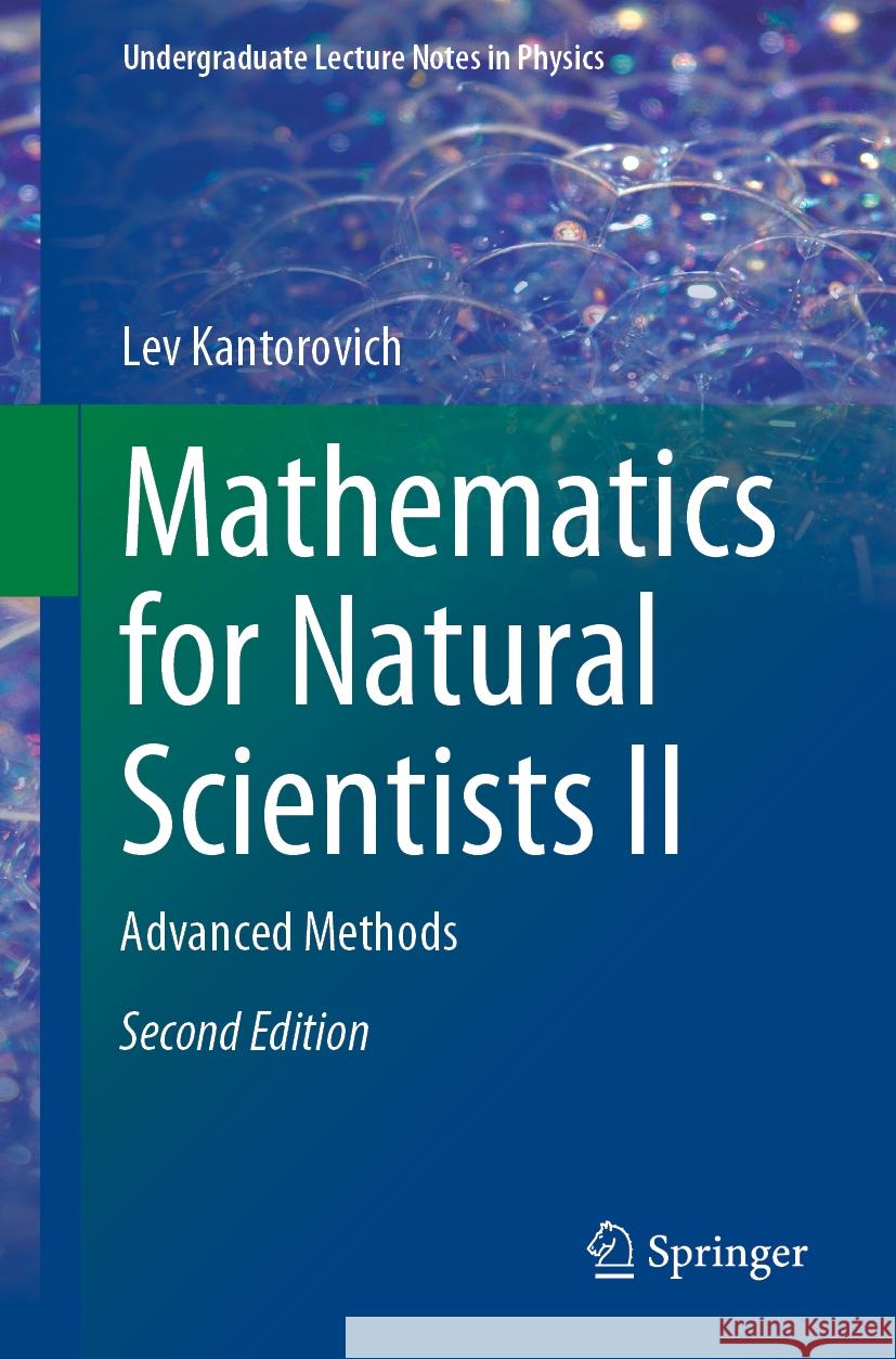 Mathematics for Natural Scientists II: Advanced Methods Lev Kantorovich 9783031463198 Springer - książka