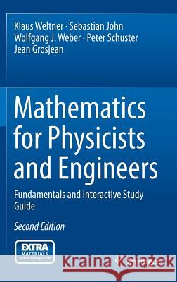 Mathematics for Physicists and Engineers: Fundamentals and Interactive Study Guide Weltner, Klaus 9783642541230 Springer - książka