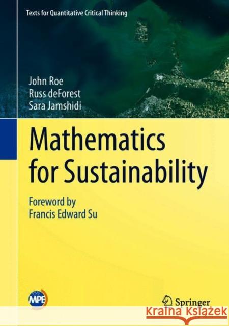 Mathematics for Sustainability John Roe Russ DeForest Sara Jamshidi 9783319766591 Springer - książka