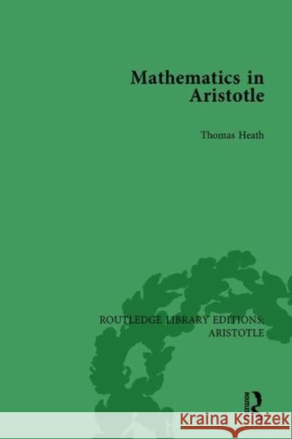 Mathematics in Aristotle Thomas Heath 9781138942417 Routledge - książka