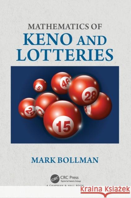 Mathematics of Keno and Lotteries Mark Bollman 9781138723726 CRC Press - książka