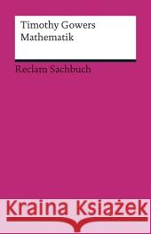 Mathematik Gowers, Timothy 9783150187067 Reclam, Ditzingen - książka