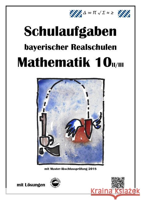 Mathematik 10 II/II - Schulaufgaben bayerischer Realschulen - mit Lösungen Arndt, Claus 9783943703344 Durchblicker Verlag - książka