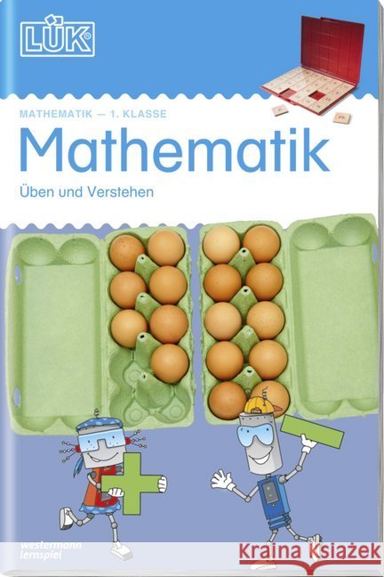 Mathematik, 1. Klasse : Üben und verstehen  9783837705614 Westermann Lernspielverlag - książka