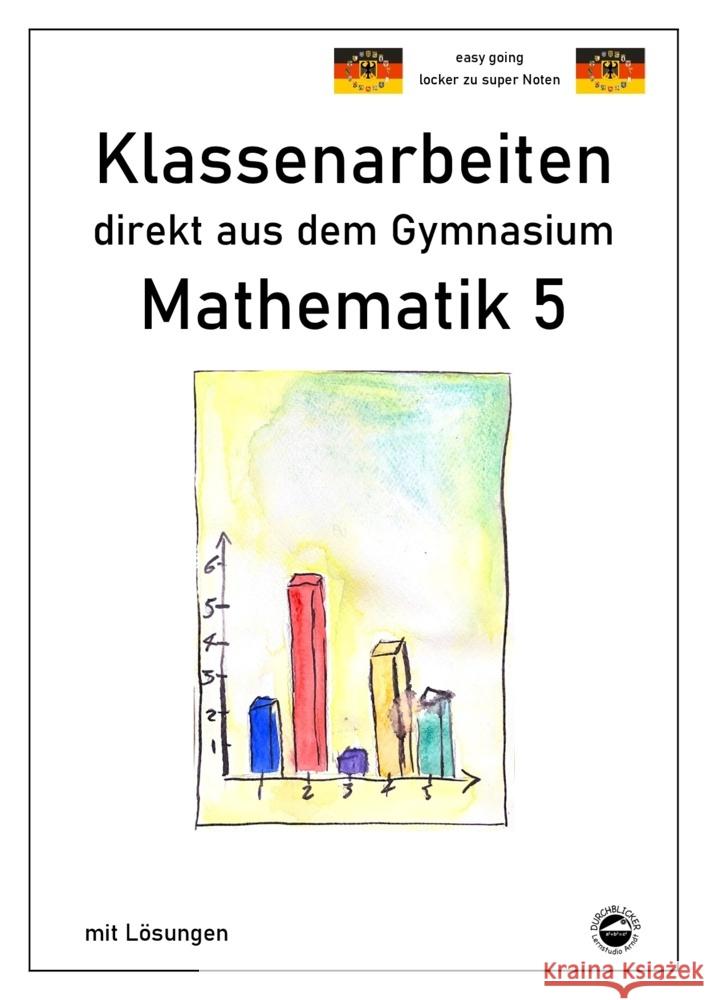 Mathematik 5 - Klassenarbeiten direkt aus dem Gymnasium - Mit Lösungen Arndt, Claus 9783948948009 Durchblicker Verlag - książka