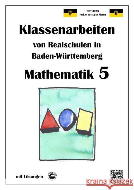 Mathematik 5, Klassenarbeiten von Realschulen in Baden-Württemberg mit Lösungen Arndt, Claus 9783943703788 Durchblicker Verlag - książka