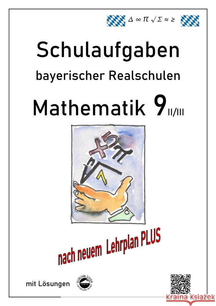 Mathematik 9 II/II - Schulaufgaben (LehrplanPLUS) bayerischer Realschulen - mit Lösungen Arndt, Claus 9783946141143 Durchblicker Verlag - książka