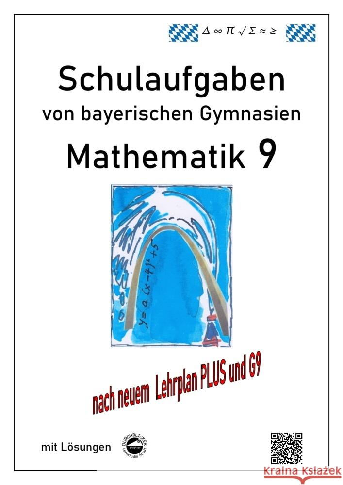 Mathematik 9 Schulaufgaben (G9, LehrplanPLUS) von bayerischen Gymnasien mit Lösungen Arndt, Claus 9783946141051 Durchblicker Verlag - książka