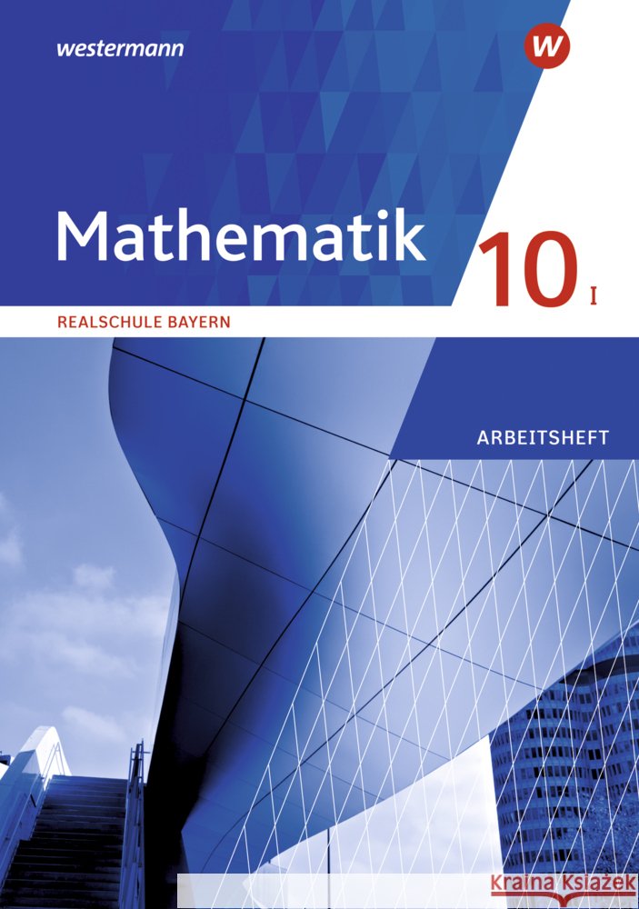 Mathematik - Ausgabe 2016 für Realschulen in Bayern  9783141236873 Westermann Bildungsmedien - książka