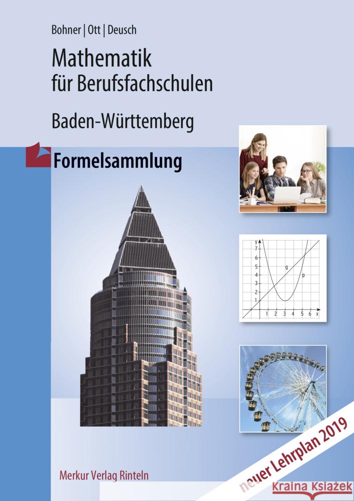 Mathematik für Berufsfachschulen in Baden-Württemberg : Formelsammlung. Neuer Lehrplan 2019 Bohner, Kurt; Ott, Roland; Deusch, Ronald 9783812011198 Merkur - książka