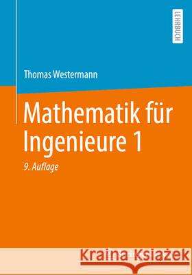 Mathematik F?r Ingenieure 1 Thomas Westermann 9783662696576 Springer Vieweg - książka