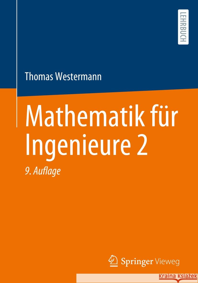 Mathematik F?r Ingenieure 2 Thomas Westermann 9783662705698 Springer Vieweg - książka