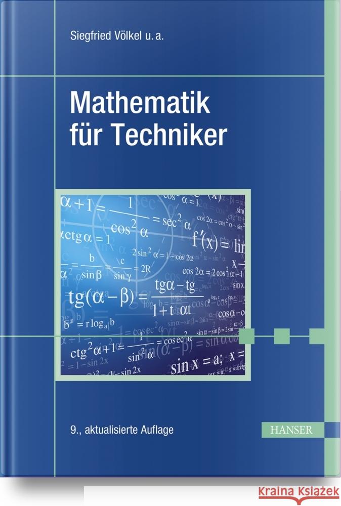 Mathematik für Techniker Völkel, Siegfried, Bach, Horst, Schäfer, Jürgen 9783446480223 Hanser Fachbuchverlag - książka