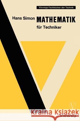 Mathematik Für Techniker Simon, Hans 9783528040499 Vieweg+teubner Verlag - książka