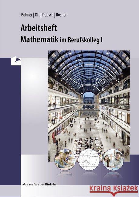 Mathematik im Berufskolleg I - Arbeitsheft  9783812022347 Merkur - książka