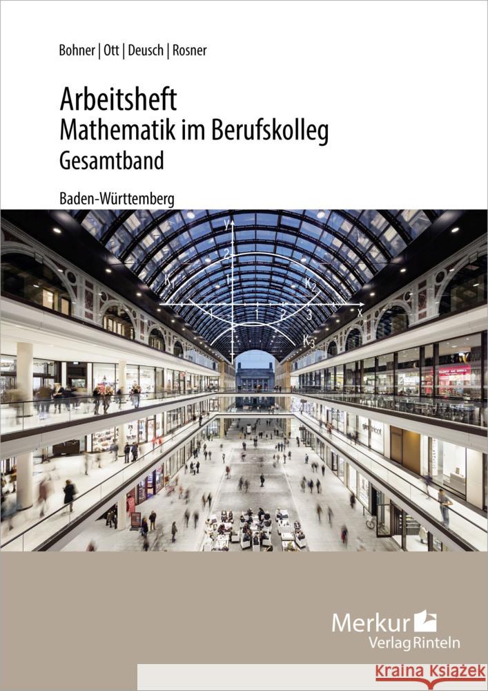 Mathematik im BK - Analysis - Arbeitsheft inkl. Lösungen Bohner, Kurt, Ott, Roland, Deusch, Ronald 9783812010443 Merkur - książka