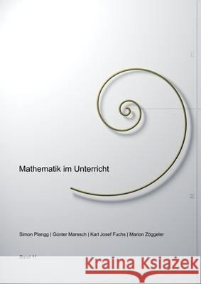 Mathematik im Unterricht, Band Nummer 11 Simon Plangg G 9781716384301 Lulu.com - książka