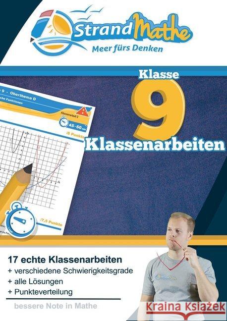 Mathematik Klassenarbeiten Klasse 9 : 17 echte Klassenarbeiten - verschiedene Schwierigkeitsgrade - alle Lösungen - Punkteverteilung - bessere Note in Mathe Zimmermann, Conrad; Hotop, Christian; Reutter, Philipp 9783946641292 StrandMathe Verlag - książka