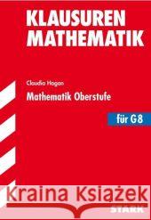 Mathematik Oberstufe : Bayern Hagan, Claudia   9783866681538 Stark - książka