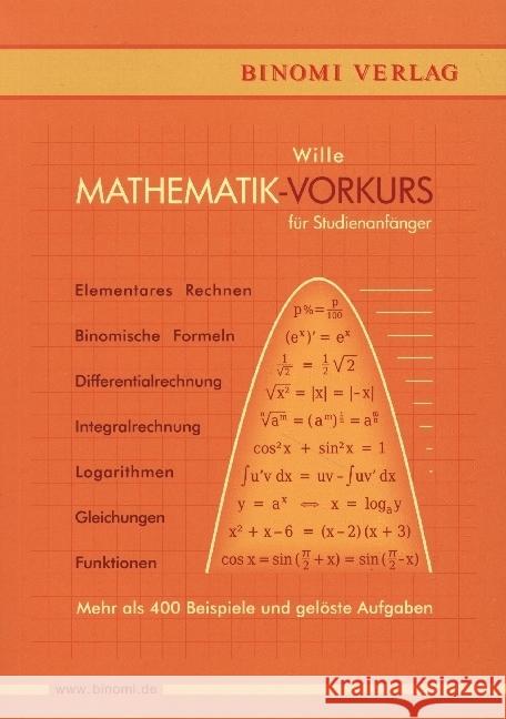 Mathematik-Vorkurs für Studienanfänger Wille, Detlef 9783446476646 Hanser Fachbuchverlag - książka