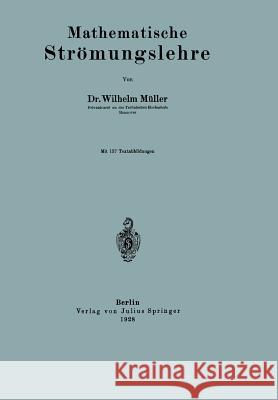 Mathematische Strömungslehre Müller, Wilhelm 9783642983641 Springer - książka