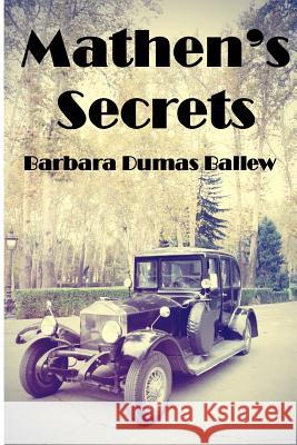 Mathen's Secrets Barbara Dumas Ballew 9781463618506 Createspace - książka