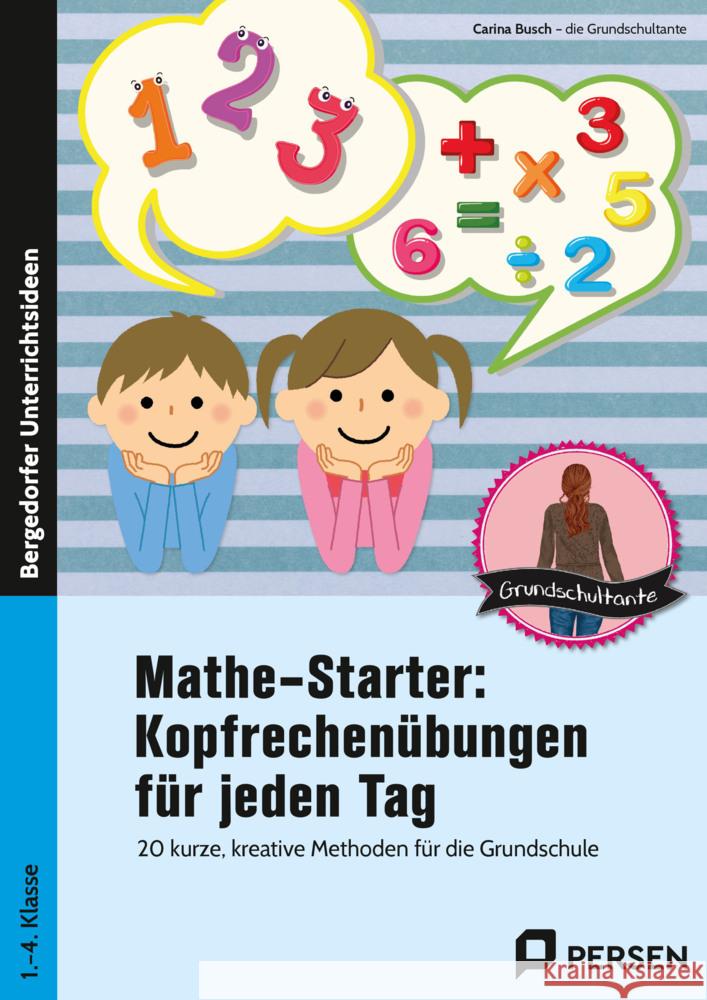 Mathestarter - Kopfrechenübungen für jeden Tag Busch, Carina 9783403211372 Persen Verlag in der AAP Lehrerwelt - książka