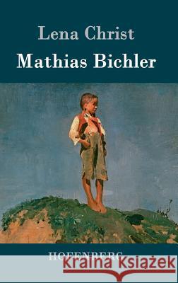 Mathias Bichler Lena Christ 9783843079877 Hofenberg - książka