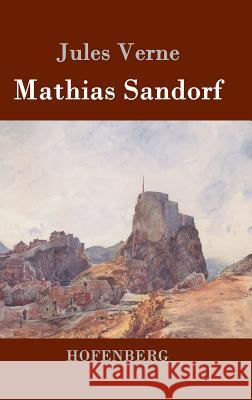 Mathias Sandorf Jules Verne 9783843077583 Hofenberg - książka