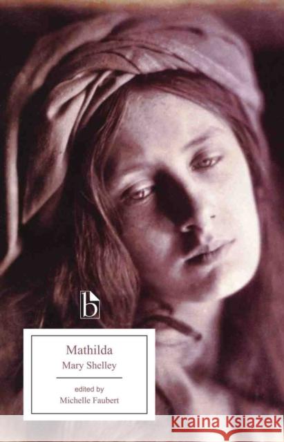 Mathilda Mary Shelley Michelle Faubert 9781554812271 Broadview Press - książka