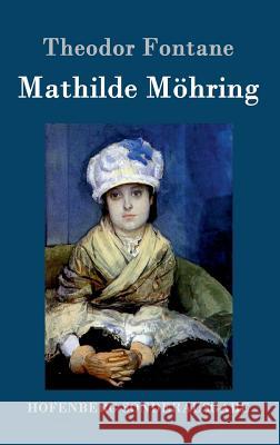 Mathilde Möhring Theodor Fontane 9783843053051 Hofenberg - książka