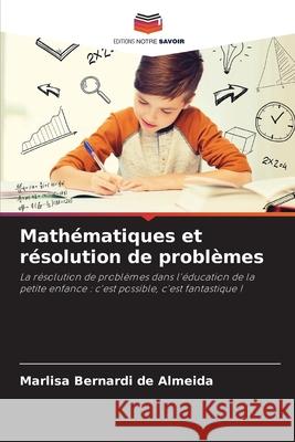 Math?matiques et r?solution de probl?mes Marlisa Bernard 9786207766277 Editions Notre Savoir - książka