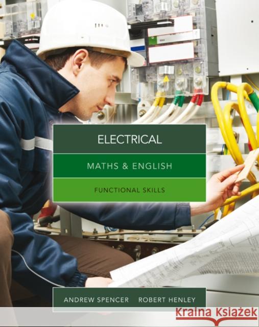 Maths & English for Electrical: Functional Skills Robert (Southampton City College) Henley 9781408077535 Cengage Learning EMEA - książka