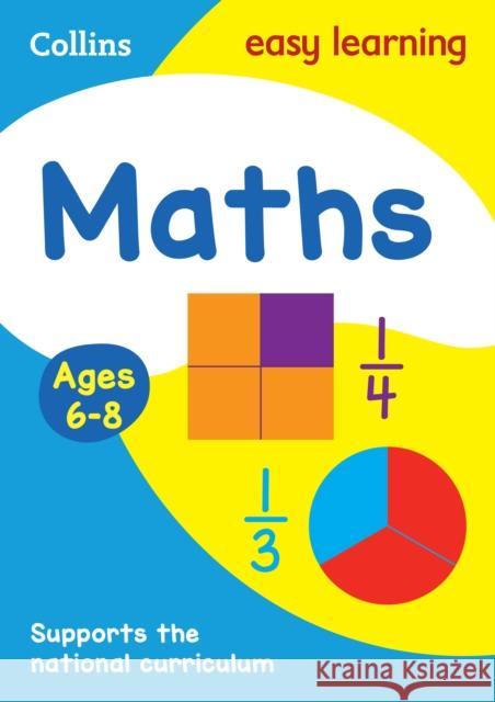Maths Ages 6-8: Ideal for Home Learning Collins Easy Learning 9780007559800 HarperCollins Publishers - książka