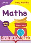 Maths Ages 8-10: Ideal for Home Learning Collins Easy Learning 9780007559824 HarperCollins Publishers