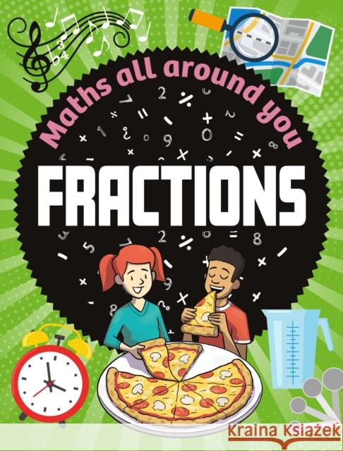 Maths All Around You: Fractions Jon Richards 9781526320490 Hachette Children's Group - książka