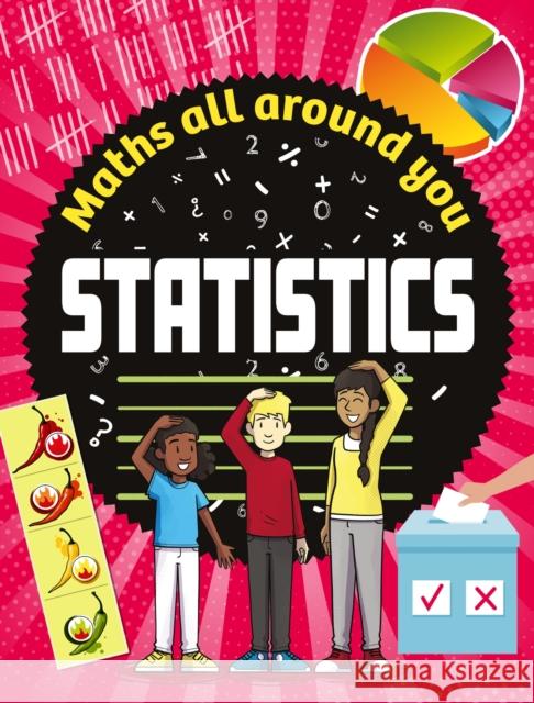 Maths All Around You: Statistics Rob Colson 9781526320544 FRANKLIN WATTS - książka