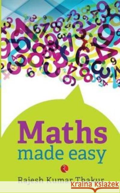 Maths Made Easy Rajesh Kumar Thakur 9788129136794 Rupa Publications India Pvt. Ltd - książka