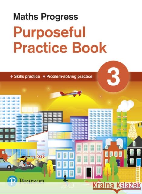 Maths Progress Purposeful Practice Book 3 Second Edition Norman, Naomi 9781292279978 Pearson Education Limited - książka