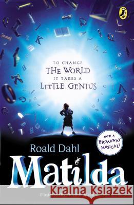 Matilda: Broadway Tie-In Dahl, Roald 9780142425381 Puffin Books - książka