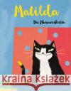 Matilda, die Museumskatze (Kunst für Kinder) Ganz, Jono 9783038762553 Midas Kinderbuch
