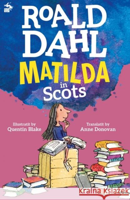 Matilda in Scots Roald Dahl 9781785302350 Bonnier Books Ltd - książka