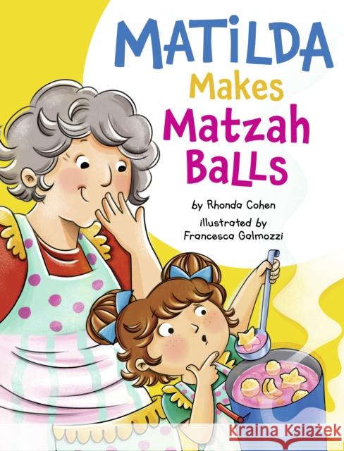 Matilda Makes Matzah Balls Rhonda Cohen 9781681156163 Behrman House Inc.,U.S. - książka