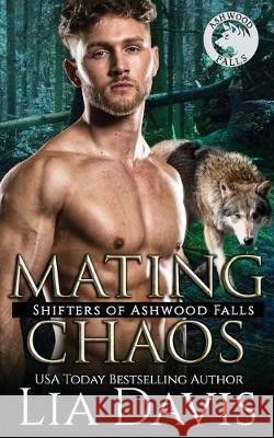 Mating Chaos Lia Davis 9781698103426 Independently Published - książka