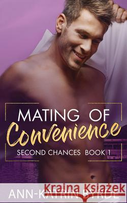 Mating of Convenience Ann-Katrin Byrde 9781090619235 Independently Published - książka