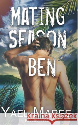 Mating season - Ben Yael Maree 9780648569565 Yael Maree - książka