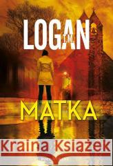 Matka T.M. Logan 9788380746039 Bukowy Las - książka