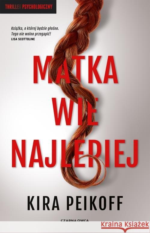 Matka wie najlepiej Peikoff Kira 9788381433464 Czarna Owca - książka